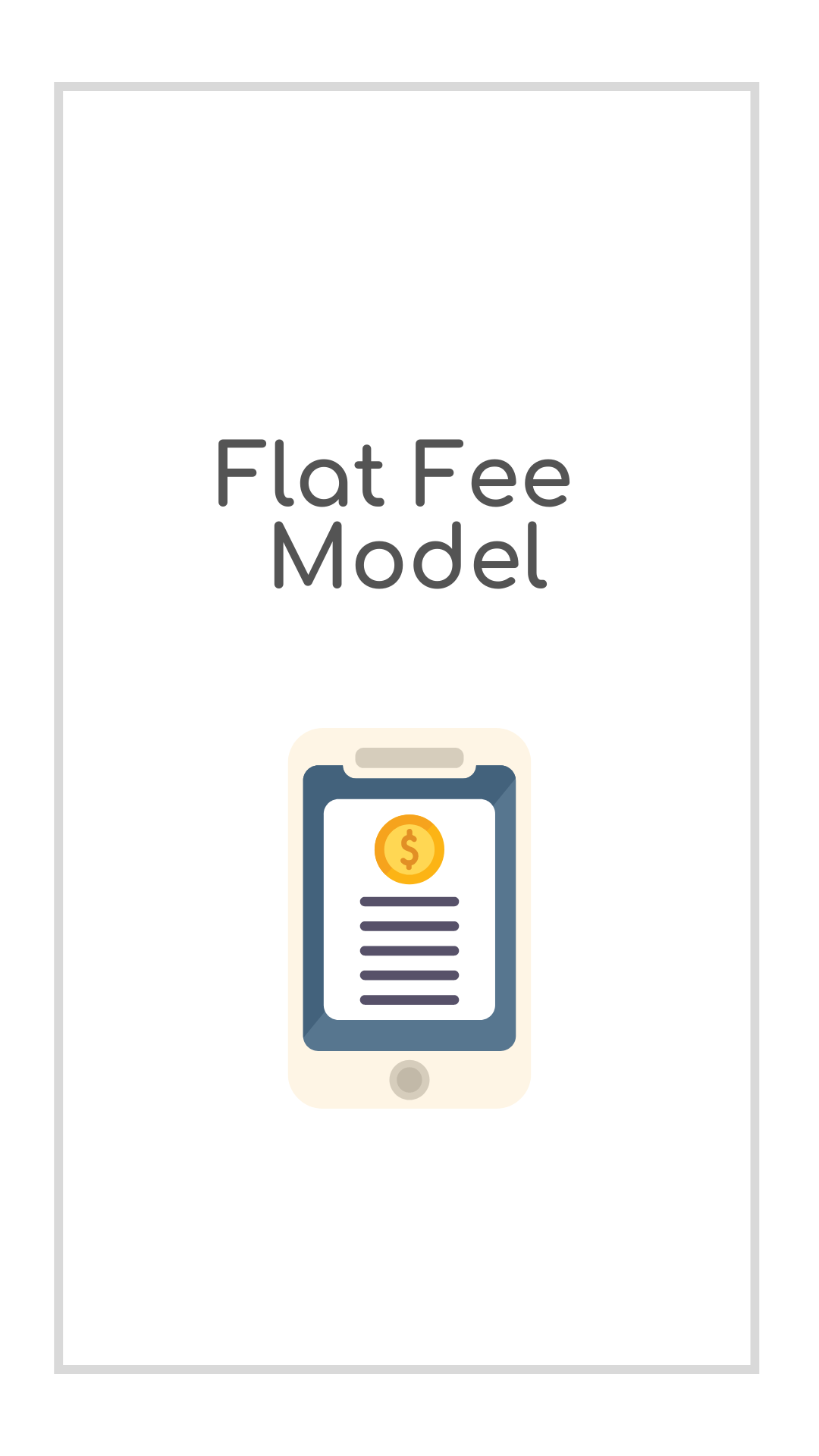 Flat Fee Model
